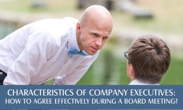 GIEDRIUS SVETKAUSKAS “CHARACTERISTICS OF COMPANY EXECUTIVES: HOW TO AGREE EFFECTIVELY DURING A BOARD MEETING”